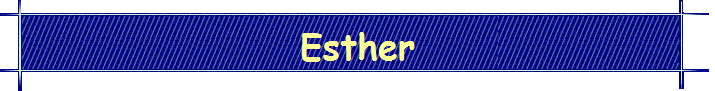 Esther Esther